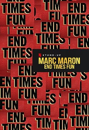 Marc Maron: End Times Fun (2020)