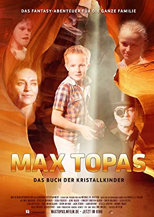 Max Topas - Das Buch der Kristallkinder (2018)