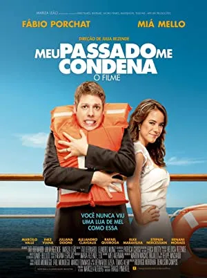 Meu Passado Me Condena: O Filme (2013) 