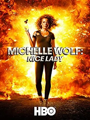 Michelle Wolf: Nice Lady (2017)