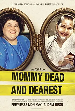 Mommy Dead and Dearest (2017)