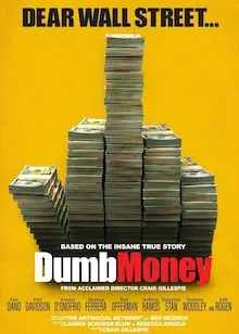 Dumb Money Full Movie Download