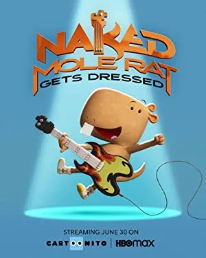 Naked Mole Rat Gets Dressed: The Underground Rock Experience (2022) HD Movie