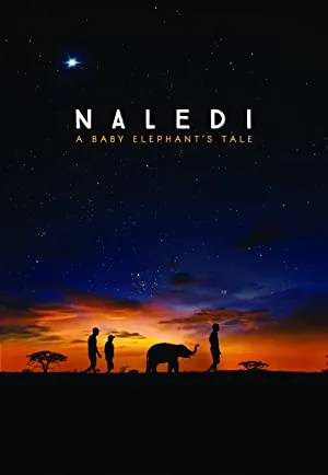 Naledi: A Baby Elephant's Tale (2016) Full Movie