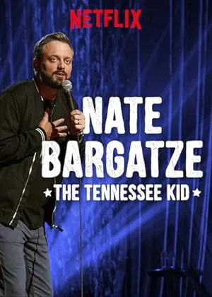 Nate Bargatze: The Tennessee Kid (2019) Full Movie