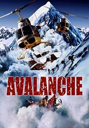 Nature Unleashed: Avalanche (2004) Free Download