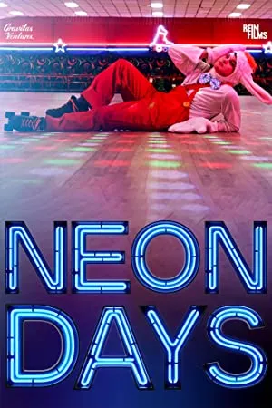 Neon Days (2019) Full Movie download